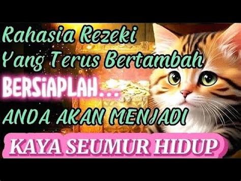 Inilah Rahasia Rezeki Yang Terus Bertambahbersiaplah Anda Menjadi