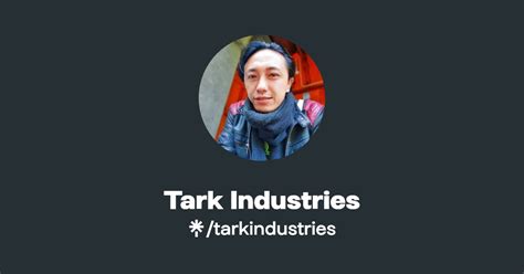 Tark Industries Twitter Instagram Facebook Tiktok Linktree