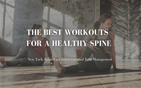 The Best Workouts for a Healthy Spine | by NY Spine Care Interventional ...