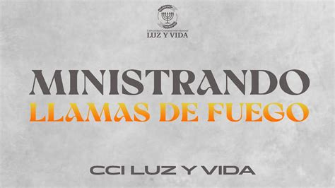 Ministrando Llamas De Fuego Pastor Ronald Quevedo CCI Luz Y Vida