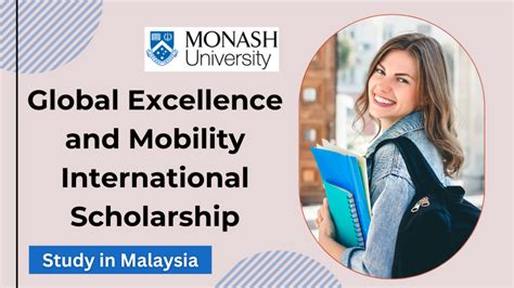 Global Excellence And Mobility International Scholarships Malaysia