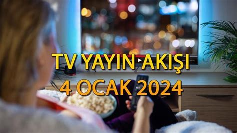 Tv Yayin Aki I Ocak L Stes Televizyonda Bug N Hangi Diziler