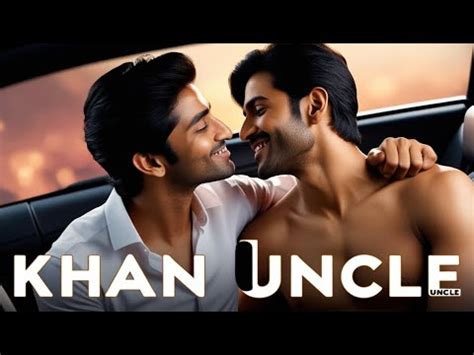 Khan Chacha Hindi Gay Story Gay Story Gay Lgbtq Pride Gay