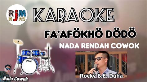 Karaoke Faafokho Dodo Rocky B Duha Lagu Nias Karaoke Nias Nada