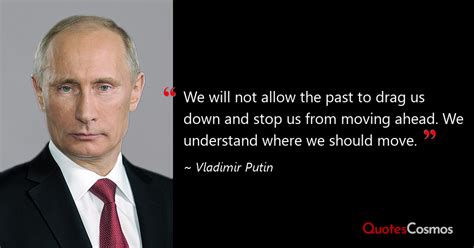 Vladimir Putin Quotes