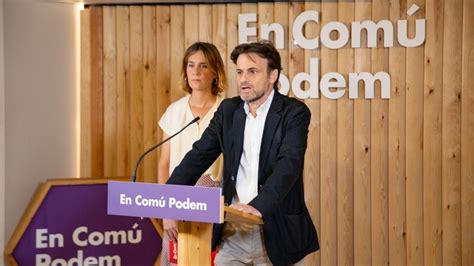 Los L Deres De En Podem Jaume Asens Y J Ssica Albiach Acudir N A