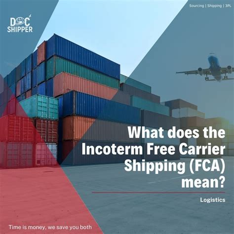 What Does The Incoterm Free Carrier Shipping Fca Mean 🥇docshipper China