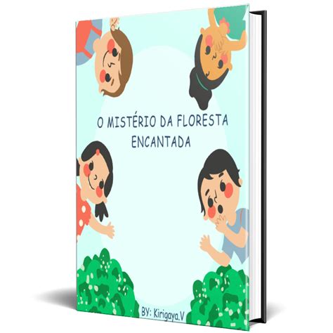 O Mistério da Floresta Encantada