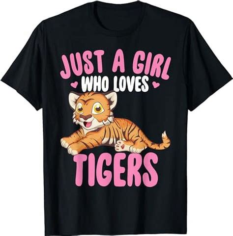 Just A Girl Who Loves Tigers Cute Kawaii Tiger Animal T Shirt