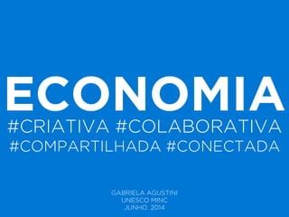 Economia Colaborativa Criativa Conectada E Compartilhada Ppt