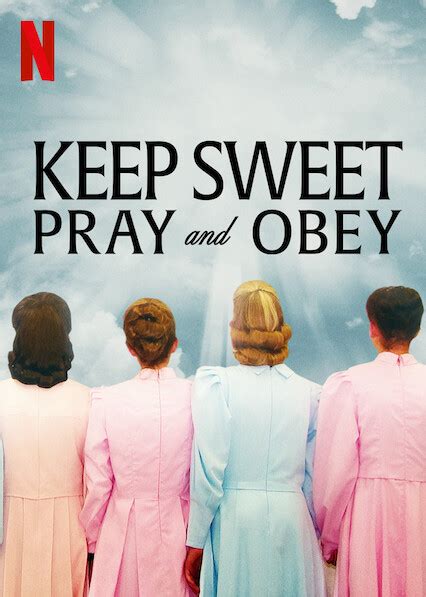 Keep Sweet Pray And Obey Netflix History Nerds United