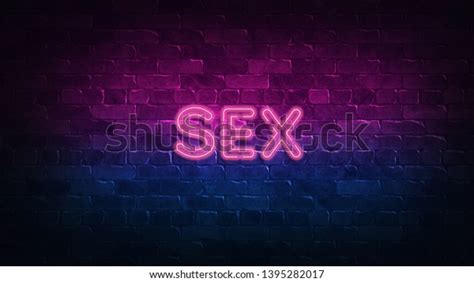 Sex Neon Sign Purple Blue Glow Stock Illustration 1395282017 Shutterstock