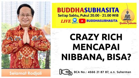 Crazy Rich Mencapai Nibbana Bisa Romo Selamet Rodjali November