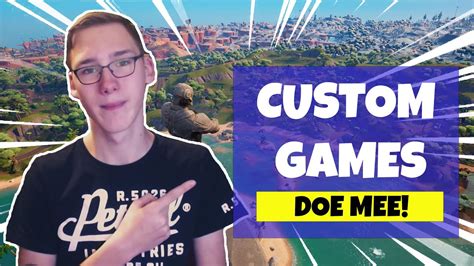 Live Fortnite Custom Games En V Tegen Kijkers Doe Mee En Win