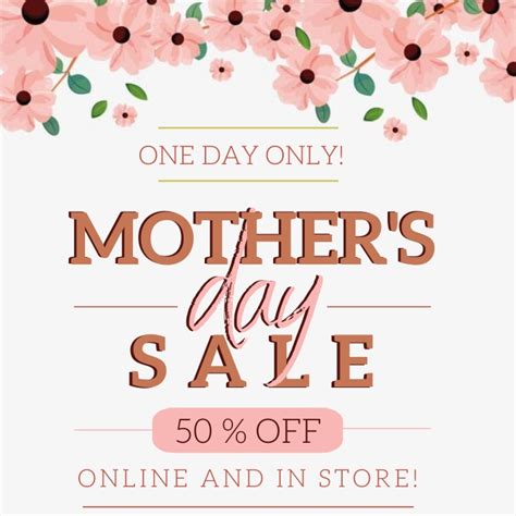 Copy Of Mother S Day Sale Event Flyer Template Postermywall