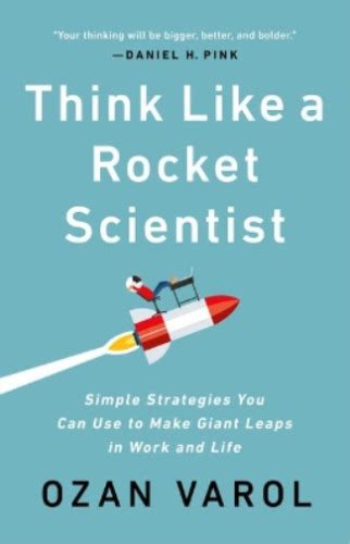 Ozan Varol Think Like A Rocket Scientist Hardback Uk Import