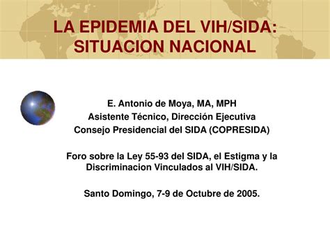 Ppt La Epidemia Del Vih Sida Situacion Nacional Powerpoint