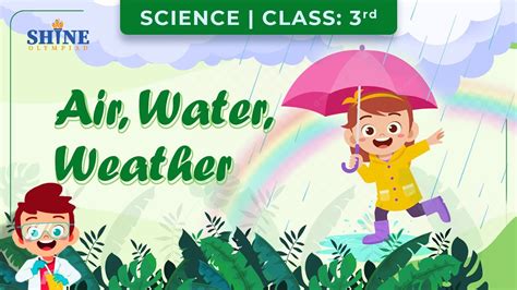 Air Water Weather Class Science Interesting Facts Science Youtube