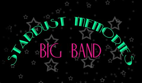 Stardust Memories Big Band Visit Fort Myers