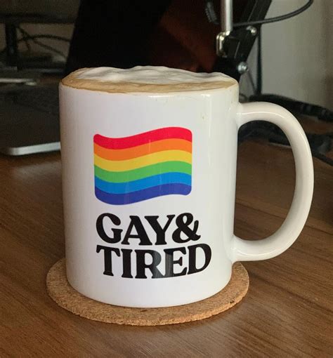 Funny Gay Coffee Mug Gay And Tired T For Lgbt Queer Pride Rainbow