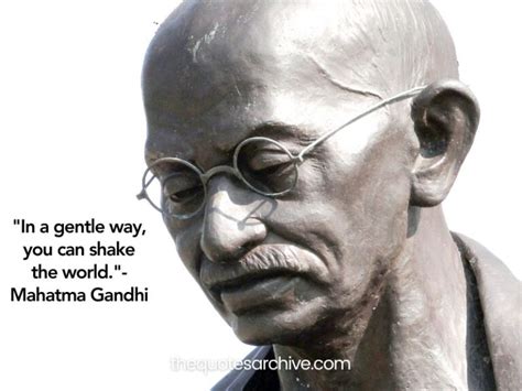 100+ Inspiring Mahatma Gandhi Quotes - The Quotes Archive