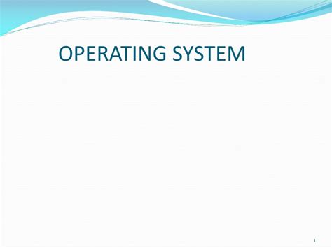 Ppt Operating System Powerpoint Presentation Free Download Id 8981309