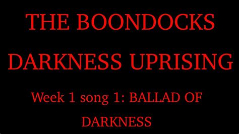 Fnf X Lwp X Tbd The Boondocks Darkness Uprising Week Song