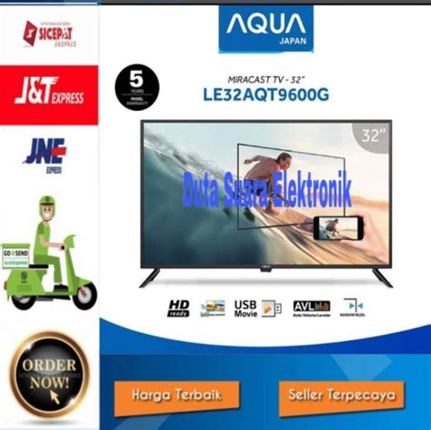 Promo Aqua Japan Tv Led Digital 32aqt9600 32 Inch Miracast