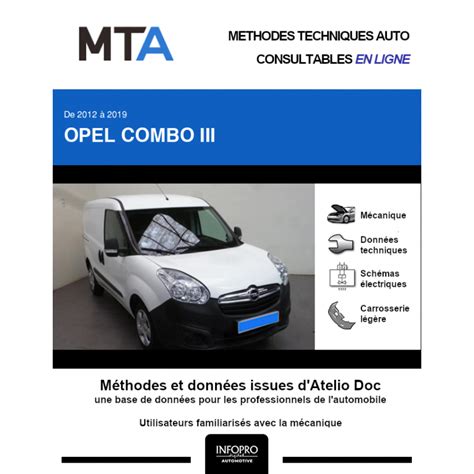 MTA OPEL COMBO III Fourgon 4 Portes 2012 2019