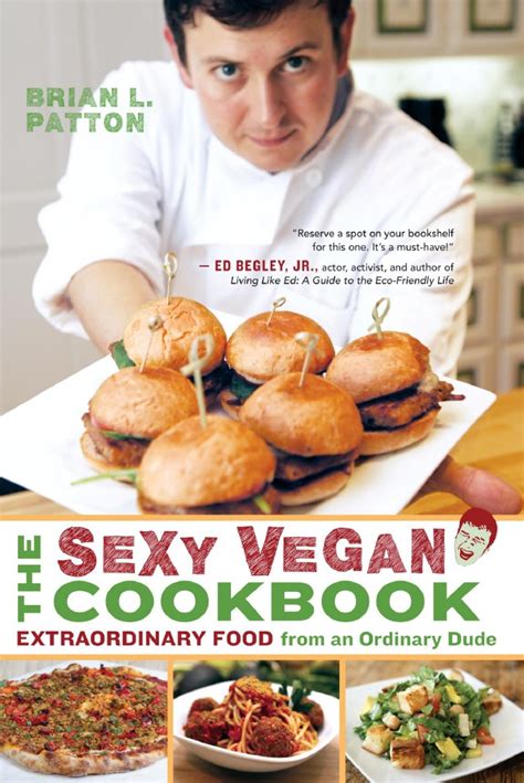 The Sexy Vegan Cookbook