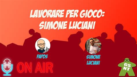 Podcast Lavorare Per Gioco Simone Luciani Youtube