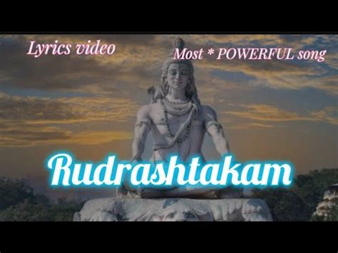 Rudrashtakam Tech Most Powerful Shiva Mantras Ever Lyrical