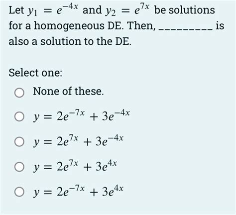 Solved The Functions Yı E2x And Y2 E 2x Are Both