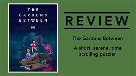 The Gardens Between Review Youtube