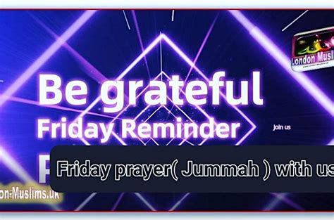 Friday Prayer Jummah Salah Namaz All Muslim Events In The Uk