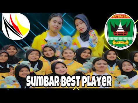 Pemain Terbaik SUMBAR Sumatera Barat Voli Ball YouTube