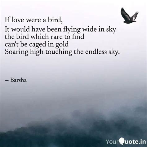 It Would Have Been Flying Quotes Writings By Barsha Barala