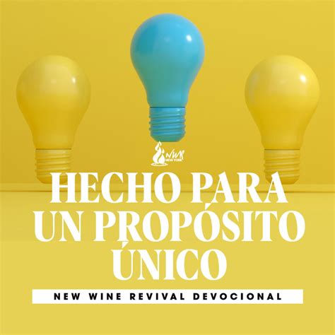 Hecho Para Un Propósito único New Wine Revival International Ministries