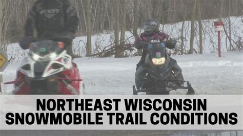 UPDATED DAILY: 2020 Northeast Wisconsin snowmobile trail conditions