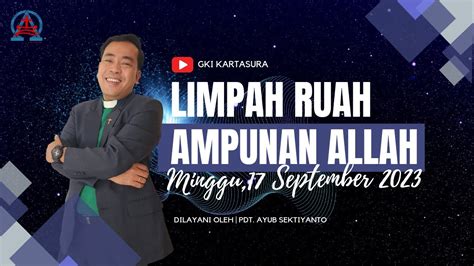 Ibadah Live Streaming Ibadah Minggu 17 September 2023 GKI Kartasura