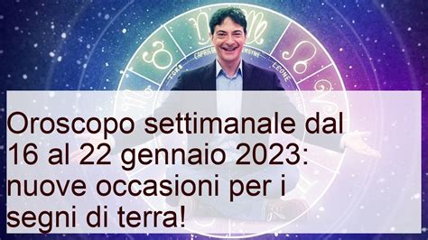 Oroscopo Settimanale Dal 16 Al 22 Gennaio 2023 YouTube