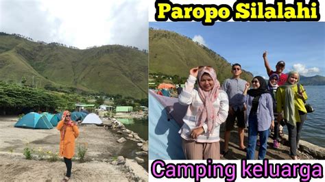 Camping Ceria Keluarga Di Tepian Danau Toba Paropo Silalahi YouTube