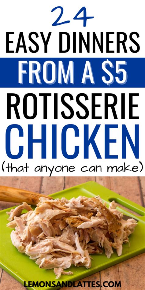 70 Leftover Rotisserie Chicken Recipes For Busy Weeknights Artofit