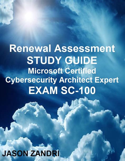 Renewal Assessment STUDY GUIDE For Microsoft Certified Cybersecurity