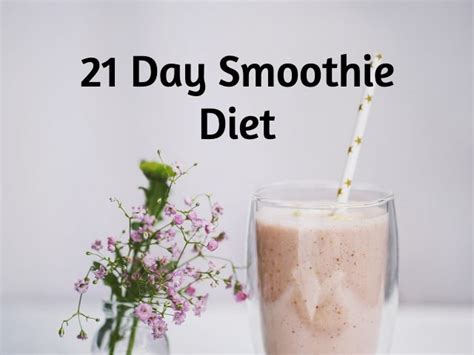 21 Day Smoothie Diet Plan that works USA 2022 - TeckClap