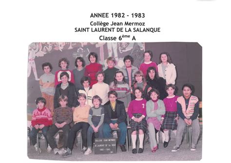 Photo De Classe 1982 1983 6ème A Collège J Mermoz St Laurent De