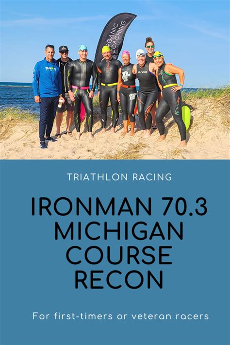 IRONMAN 70 3 Michigan Course Recon Organic Coaching