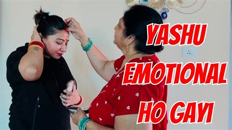 Yashu Emotional Ho Gayi Yashalsvlogs Youtube