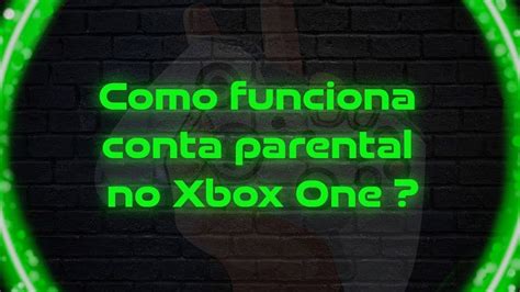 Oque M Todo Parental Aprenda Agora Xbox One Series X S Youtube