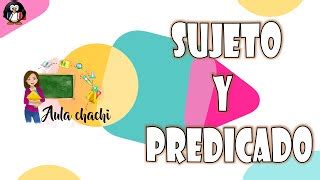 Video 5 Sujeto Y Predicado Cuarto Grado Lengua Html MP3 MP4 HD